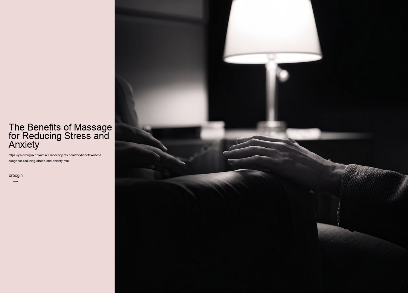 The Benefits of Massage for Reducing Stress and Anxiety