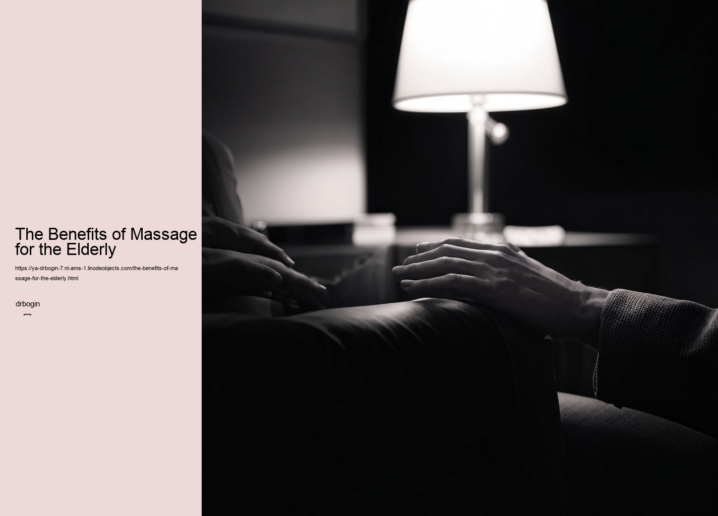 The Benefits of Massage for the Elderly