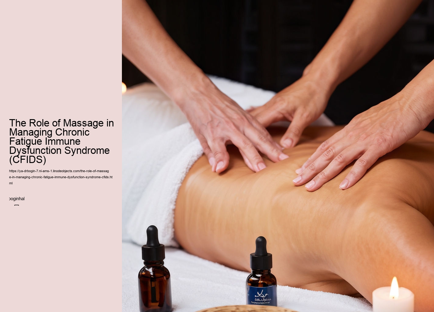 The Role of Massage in Managing Chronic Fatigue Immune Dysfunction Syndrome (CFIDS)